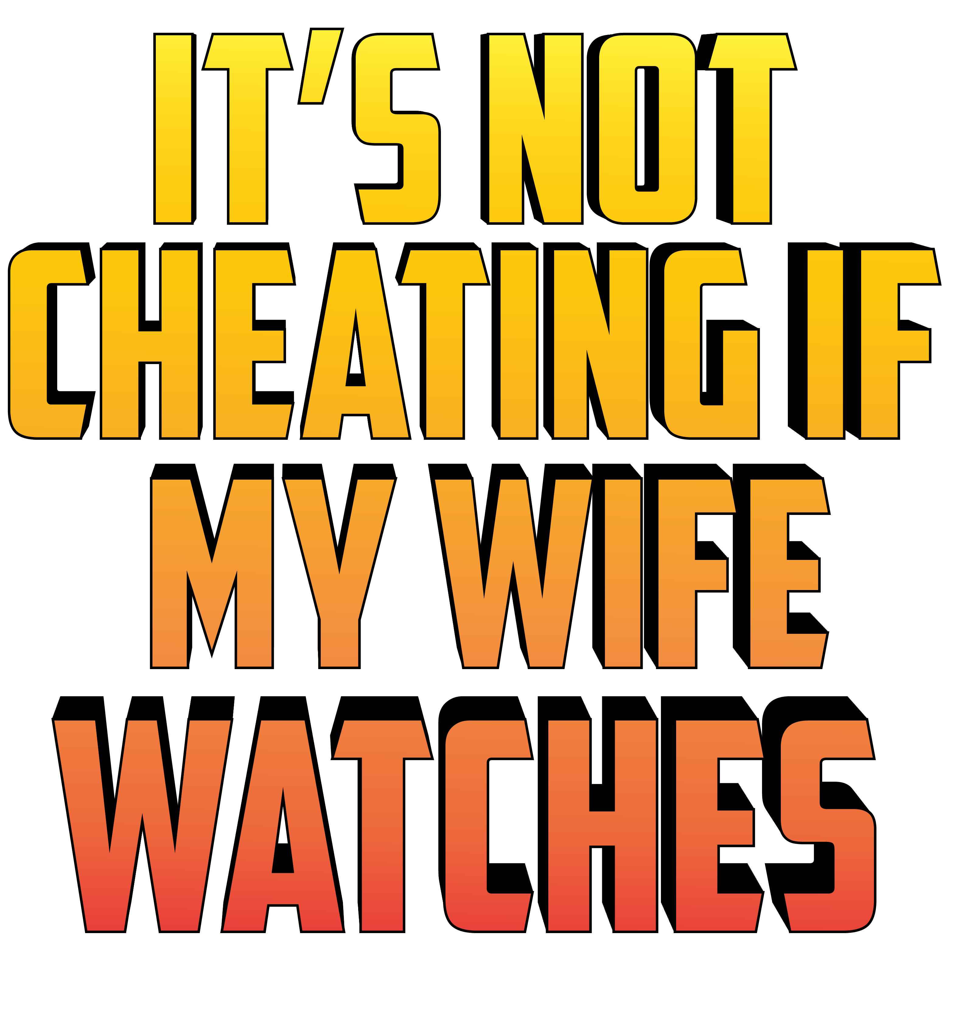 Not Cheating Wife